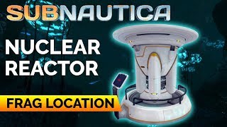 Nuclear Reactor Fragment Locations  SUBNAUTICA [upl. by Gnivri]