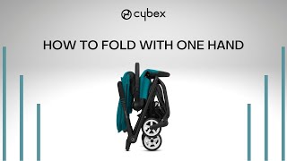 How to Fold Your Stroller  Eezy S Twist 2  Eezy S Twist2  CYBEX Tutorial [upl. by Sclater]