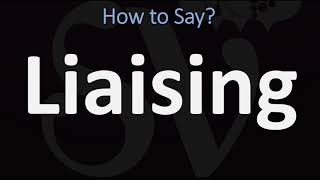 How to Pronounce Liaising CORRECTLY [upl. by Pantia291]