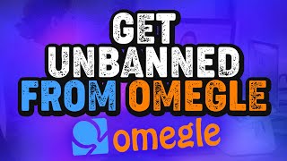 How to Get Unbanned from Omegle in 2021 🔥ONLY WORKING METHOD ON YOUTUBE [upl. by Merrow934]