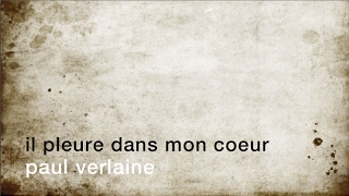 La minute de poésie  Il pleure dans mon coeur Paul Verlaine [upl. by Antonin]