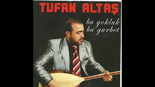 Tufan Altaş  Alışırsın Dediler [upl. by Neila]