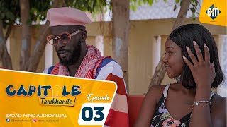 Série CAPITALE  Tamkharite 2021  Episode 03  Partie 01 [upl. by Chasse]