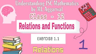 Exercise 11  Relations and Functions Understanding ISC Mathematics ML Aggarwal Class 12  Part1 [upl. by Sakhuja288]