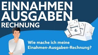 Einnahmen Ausgaben Rechnung  einfach erklärt [upl. by Narine]