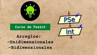 Curso Pseint 4 Arreglos Bidimensionales y Unidimensionales [upl. by Posehn480]