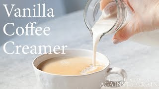 DairyFree Vanilla Coffee Creamer Recipe  Danielle Walker [upl. by Nosimaj350]