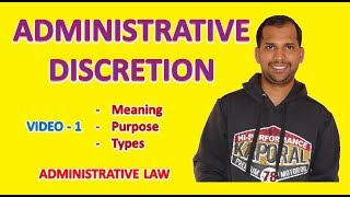 Administrative Discretion  Meaning  Purpose  Types  Administrative Law [upl. by Wolbrom]