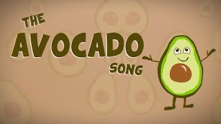 The Avocado Song Official Lyric Video [upl. by Abehsat]