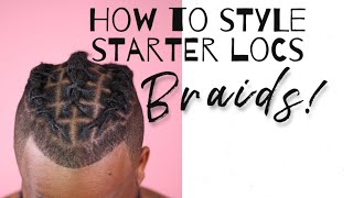 How to style short starter locs Ep 4  braids [upl. by Osborne]