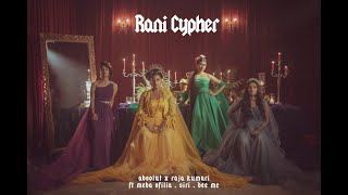 Raja Kumari  Rani Cypher feat SIRI Meba Ofilia and Dee MC [upl. by Sokcin]