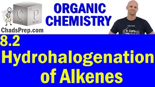 82 Hydrohalogenation of Alkenes  Organic Chemistry [upl. by Kolivas370]