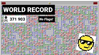 Breaking The Hardest Minesweeper WORLD RECORD Without Flags 371903 Difficulty [upl. by Lyrem]