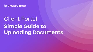 Virtual Cabinet Portal  Uploading Documents [upl. by Adnik463]