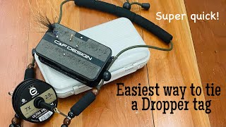 Easiest way to tie a Dropper Tag [upl. by Asela]