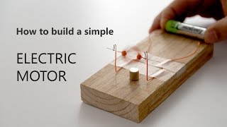 HOW TO BUILD A SIMPLE ELECTRIC MOTOR [upl. by Eisus]