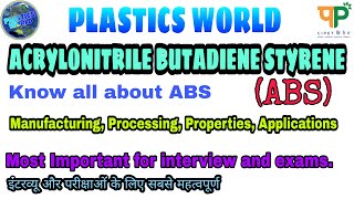 Acrylonitrile Butadiene Styrene ABS Properties and Applications of ABS PlasticsWorld Alokrj [upl. by Lananna]