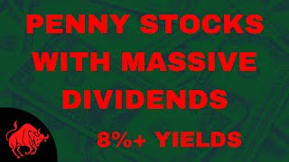 These Penny Stocks Pay MASSIVE Dividends  High Dividend Penny Stocks [upl. by Eiliab]