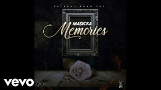 Masicka  Memories Official Audio [upl. by Asilla826]