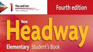 New Headway Elementary Students Book 4th  Unit 01 [upl. by Leseil]