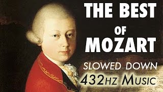 The Best Of Mozart  Slowed Down  432Hz  45 Hours [upl. by Ray]