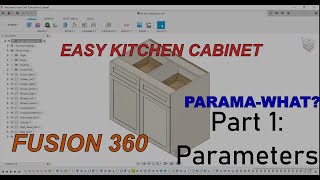 Creating kitchen cabinets with fusion 360 Part 1  Parameters [upl. by Eceinaj]