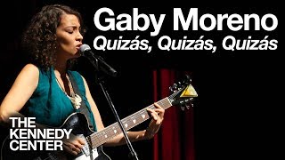 Gaby Moreno  quotQuizás Quizás Quizásquot  LIVE at The Kennedy Center [upl. by O'Doneven21]