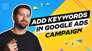 How To Add Keywords In Google Ads Campaign [upl. by Maurizia]