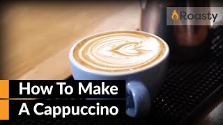 How To Make A Cappuccino At Home With An Espresso Machine Easy To Follow Cappuccino Recipe [upl. by Albertina]