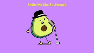 The Avocado Song Official Video [upl. by Harihs]