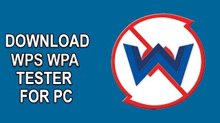 WPS WPA TESTER FOR PC  HOW TO DOWNLOAD WPS WPA TESTER FOR PC WINDOWS amp MAC 2020 [upl. by Hjerpe]