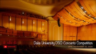 Duke University DSO Concerto Competition [upl. by Rhodia184]