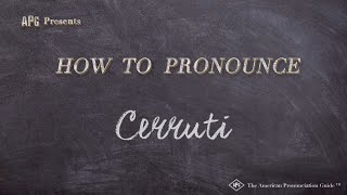 How to Pronounce Cerruti Real Life Examples [upl. by Aimak]