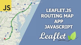 Leaflet Map Routing JavaScript App [upl. by Almire]