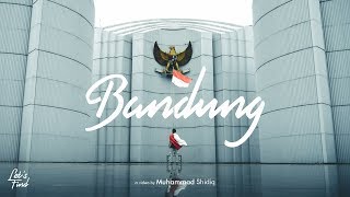 LETS FIND BANDUNG  Cinematic Travel Video [upl. by Lohman]