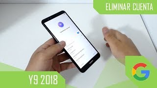 Eliminar Cuenta de Google Huawei Y9 2018 [upl. by Benjamen953]