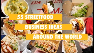 55 Streetfood Business Ideas Around the World That Can Be Turned into a BusinessMarket Stall Ideas [upl. by Leeanne]