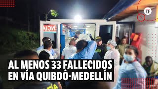 Tragedia en Chocó al menos 33 personas fallecieron  El Espectador [upl. by Bette-Ann947]