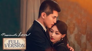 ENG SUB《烈爱 Passionate Love》合集版 Full Version 他回来报仇，却找到了真爱！ 主演：何宣林，高铭辰  腾讯视频青春剧场 [upl. by Gamin]