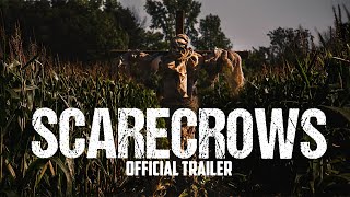 SCARECROWS  Official Trailer [upl. by Keiryt178]