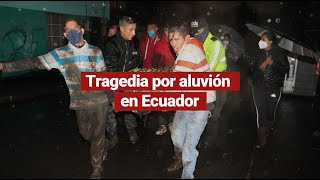 Tragedia por aluvión en Quito Ecuador [upl. by Arutek]