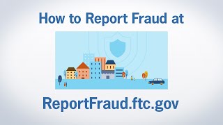 How to Report Fraud at ReportFraudftcgov  Federal Trade Commission [upl. by Winnifred]