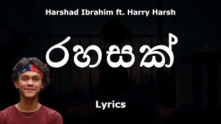 Harshad Ibrahim  රහසක්  Rahasak Lyrics [upl. by Arayc]