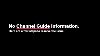 Troubleshoot No Channel Guide Information [upl. by Shandeigh]