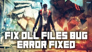 How To Fix DMCDevil May Cry Not Working DLL Files Bug  HD  BY GAMES INFO [upl. by Bigg]