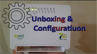 PTCL DSL Unboxing amp Configuration  Sagemcom CS5001 [upl. by Tnaryb]