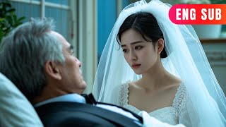 ENG SUB✨Grandfathers Dying Wish Marry the Richest ManMinidrama [upl. by Lennard77]