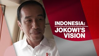 Indonesia Jokowis Vision [upl. by Uon]