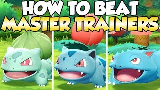 How To Beat Bulbasaur Ivysaur amp Venusaur Master Trainers Guide [upl. by Salsbury145]