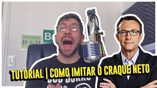 TUTORIAL  COMO IMITAR O CRAQUE NETO [upl. by Arihay]